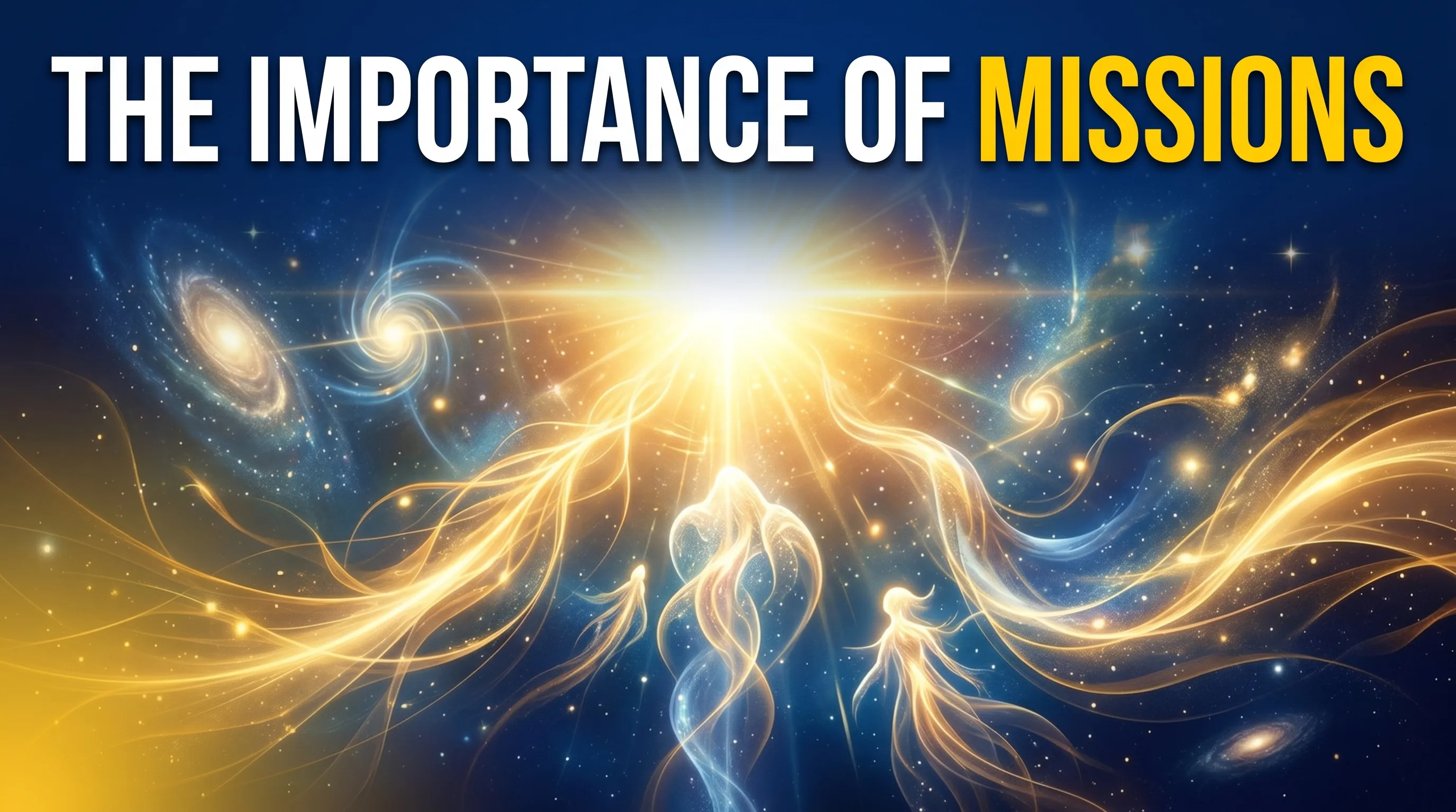 The Importance of Missions