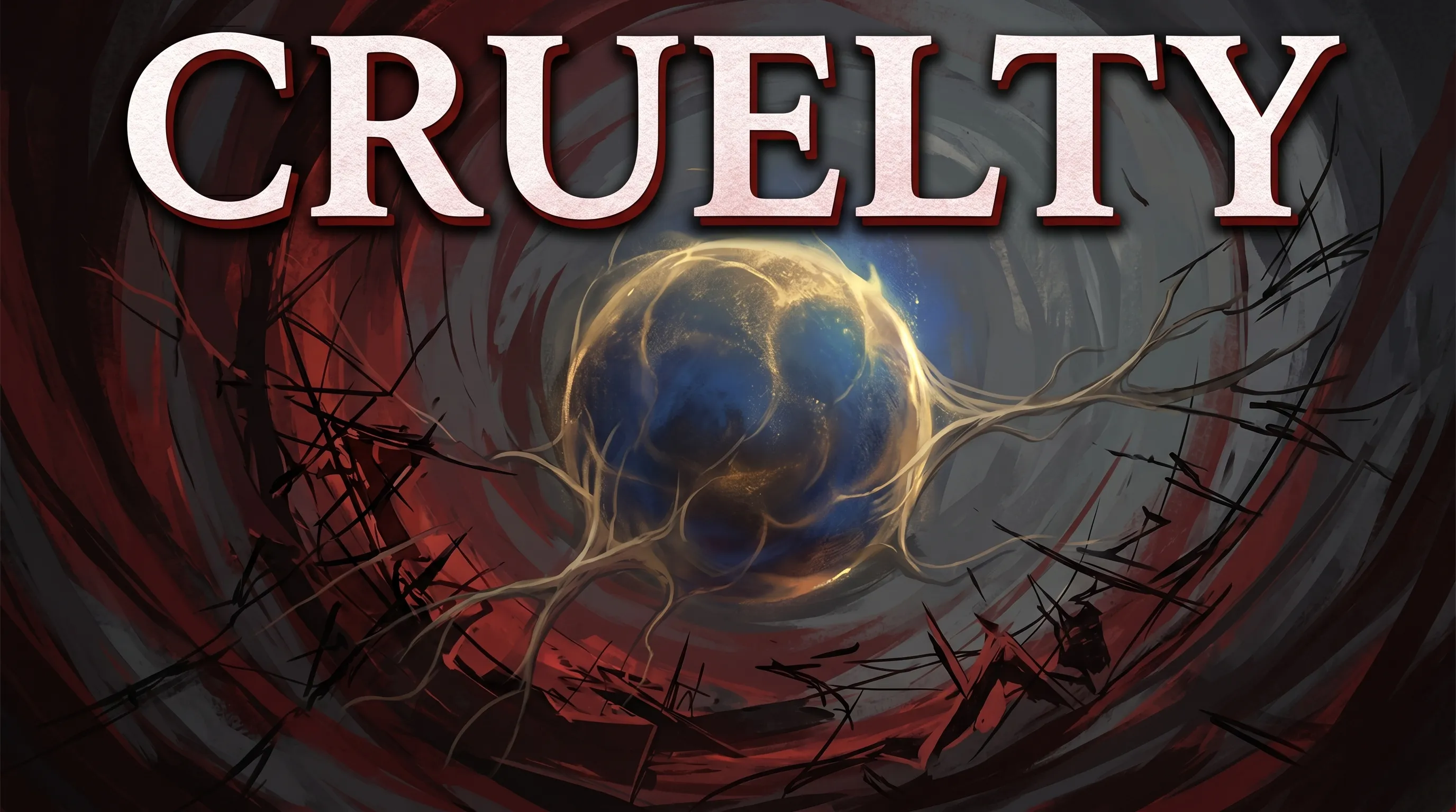 Cruelty
